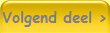 Volgend deel >